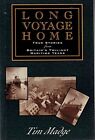 Long Voyage Home: True Stories from Britain's Twilight Maritime Years, Madge, Ti