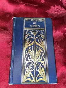 Wit And Humor Of Women 1907 America One book. - Picture 1 of 6