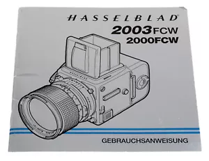 Hasselblad 2003FCW / 2000FCW INSTRUCTION MANUAL GERMAN = GERMAN INSTRUCTION!!! - Picture 1 of 4