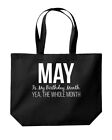 May Is My Birthday Month Yea, The Whole Month Tote Shopping Gym Beach Bag