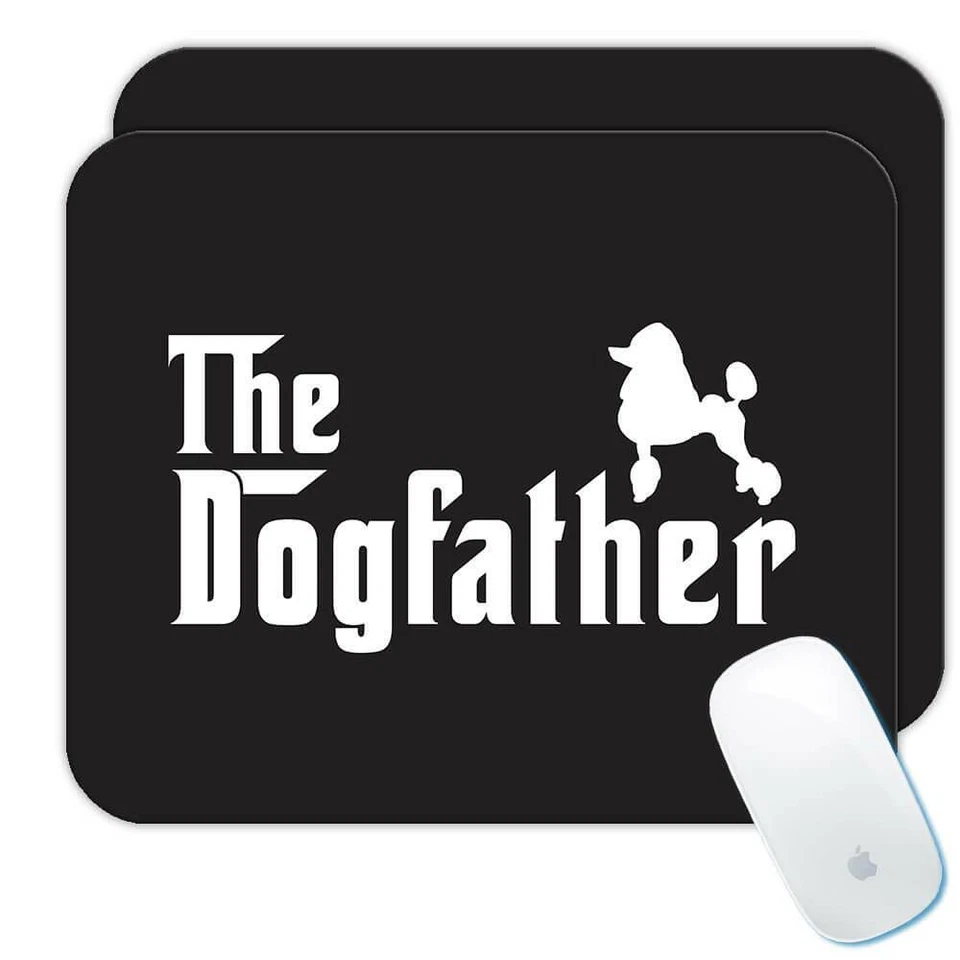 Gift Mousepad : Poodle The Dogfather Dog Dad Father Pet Animal Mob Mafia - Image 1 of 1