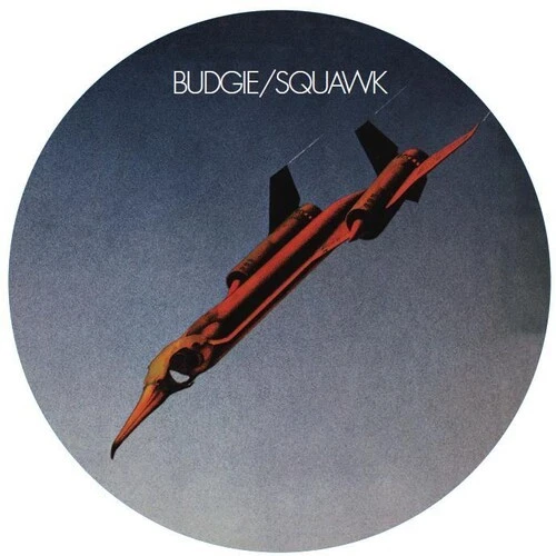 Budgie - Squawk (Ltd Picture Disc) [Used Very Good Vinyl LP] Ltd Ed, Picture Dis - Image 1 of 1