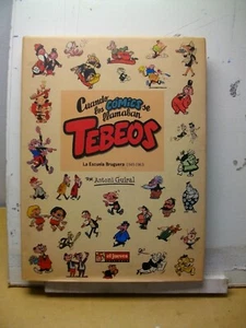 Cuando los comics se llamaban tebeos - Tapa dura 2004 de Antoni Guiralt Conti - Imagen 1 de 3