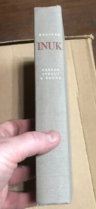 INUK, 1951, Roger P. BULIARD, 1st First Edition, Eskimos in the Arctic hardcover - Bild 1 von 11