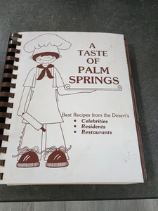 A Taste of Palm Springs by Desert Hospital Foundation 1979 Spiral 2757 - Foto 1 di 5