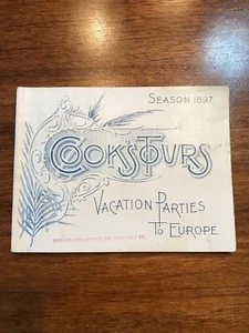 Reiseprospekt - Cook’s Tours - Urlaubsfeiern nach Europa. Saison 1897 - Bild 1 von 11