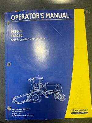 NEW HOLLAND H8060 H8080 SELF PROPELLED WINDROWER OPERATOR`S MANUAL - Image 1 of 2