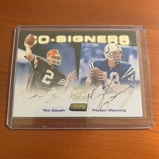 1999 TOPPS STADIUM CLUB CO-SIGNERS PEYTON MANNING & TIM COUCH DUAL AUTO RARE HOF