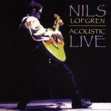 Acoustic Live von Lofgren,Nils | CD | Zustand gut - Bild 1 von 2