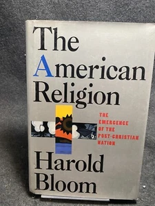 American Religion by Harold Bloom - Foto 1 di 1