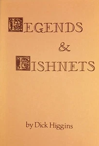 Dick Higgins, Legenden & Fischernetze - SIGNIERT - Bild 1 von 4