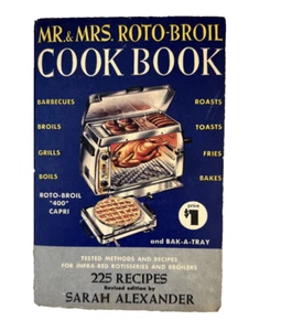 MR. & MRS. ROTO-BROIL COOK BOOK BY SARAH ALEXANDER PAPERBACK REVISED 1955 EUC - Picture 1 of 11