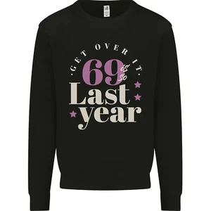 Funny 70th Birthday 69 is So Last Year Kids Sweatshirt Jumper - Picture 1 of 12