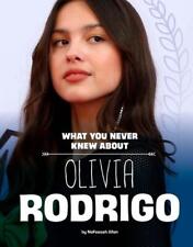 What You Never Knew about Olivia Rodrigo by Nafeesah Allen Paperback Book