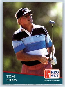 Tom Shaw 1991 Pro Set PGA #222 - Picture 1 of 2