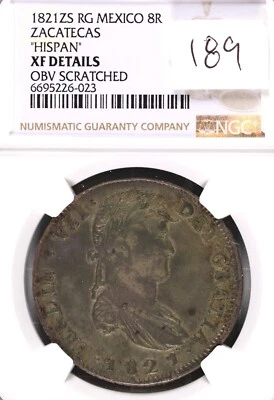 1821 Zs RG Mexico 8 Reales NGC XF Details OBV Scratched #6-023 - Image 1 of 2