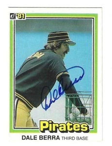 Autographed 1981 Donruss  #253 DALE BERRA Pittsburgh Pirates card w/ COA - Picture 1 of 1