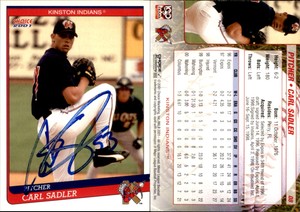 Carl Sadler Signed 2001 Choice Kinston Indians #08 Card *Autograph Den* Auto