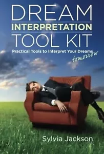 Dream Interpretation Toolkit To Interpret Your Dreams - Picture 1 of 4