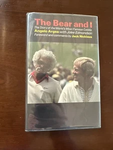 The Bear And I By Angelo Argea HC DJ Jack Nicklaus 1979 Signed UPSTAIRS - Picture 1 of 15