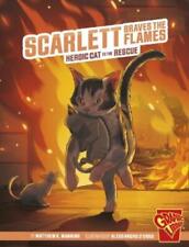 Matthew K Manning Scarlett Braves the Flames (Paperback) Heroic Animals