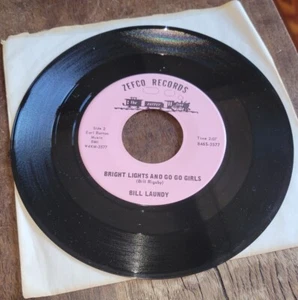 Kansas Country 45: BILL LAUNDY-Bright Lights And Go Go Girls-ZEFCO 8465-3577-NM - Imagen 1 de 2