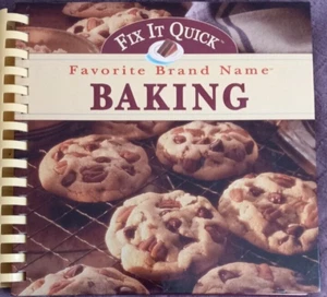 Fix It Quick Favorite Brand Name Baking Cookbook - Picture 1 of 3