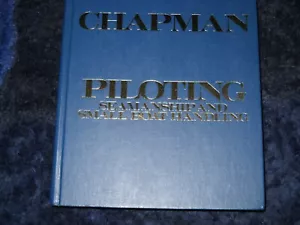 Pre-owned Piloting-Seamanship and Small Boat Handling 54th Edition by Chapman - Picture 1 of 5