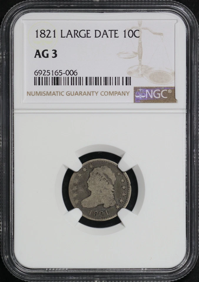 1821 Large Date Capped Bust Dime NGC AG-3 - Great For A Lowball Set!  - Image 1 of 2