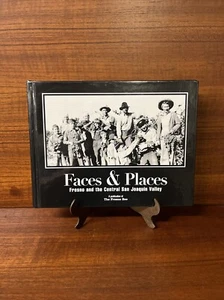 Faces & Places : Fresno and the Central San Joaquin Valley - Fresno Bee 2002 HC - Picture 1 of 18