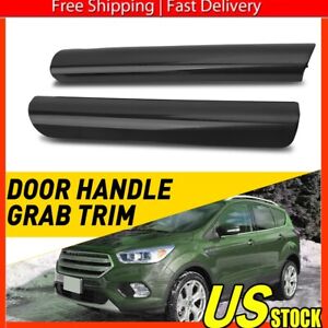 For Ford Escape 2013-2019 Front Door Handle Grab Trim Molding Left/Right Black