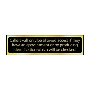 Callers Will Only Be Sign Self-Adhesive PVC Black and Gold Effect 200mm x 50mm - Picture 1 of 2