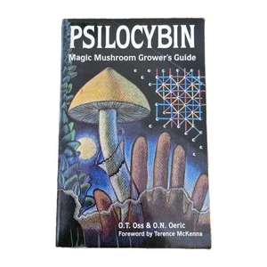 Psilocybin: Magic Mushroom Grower's Guide: A Handbook for Psilocybin Enthusiasts - Picture 1 of 4