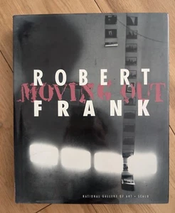Robert Frank Moving Out Photography 1st Ed HC Brand New Pristine Condition 1994  - Bild 1 von 9
