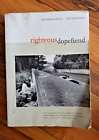 California Series Book Righteous Dopefiend by Philippe Bourgois &amp; Jeff Schonberg