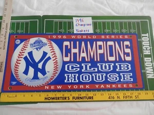 1996 Club House New York Yankees World Series Champions sign, new vtg - Picture 1 of 3