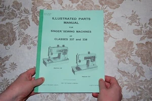 Macchine da cucire Parti Illustrate Manuale al Servizio Singer delle Classi 337, 338 - Foto 1 di 4