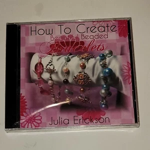 How to create Beautiful Beaded Bracelets - Julia Erickson PC CD - Picture 1 of 2