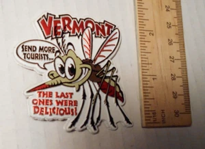 VERMONT Mosquito Send More Tourists  FRIDGE COLLECTIBLE SOUVENIR MAGNET - Afbeelding 1 van 3