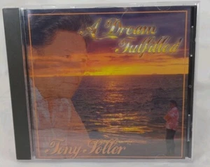 Tony Soller - A Dream Fulfilled 2000 Unverified Signature* Out Of Print! 🌺🌺🌺 - Picture 1 of 6
