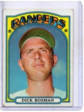 1972 TOPPS #365 DICK BOSMAN TEXAS RANGERS