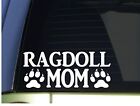 Ragdoll Mom sticker *H289* 8.5 inch wide vinyl cat kitten litter box