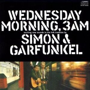 Simon & Garfunkel Wednesday morning, 3 am (1964) [CD]