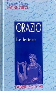 Orazio - Le lettere - Testo Latino a fronte - Fabbri Editori - Imagen 1 de 1
