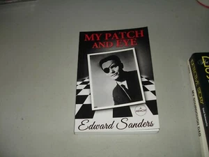 My Patch and Eye - A Memoir - Edward Sanders SIGNED (Paperback 2013) - Picture 1 of 4