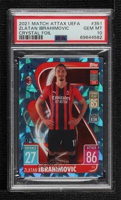 2021-22 Topps Match Attax UCL Crystal Zlatan Ibrahimovic #351 PSA 10 GEM MT - Image 1 of 2