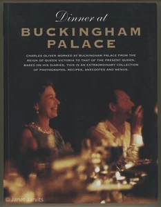Queen Elizabeth Cookbook Royalty DINNER AT BUCKINGHAM PALACE Charles Oliver - Picture 1 of 2