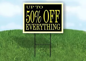 UP TO 50% OFF EVERYTHING BLACK YELLOW Yard Sign Road with Stand LAWN SIGN - Picture 1 of 5