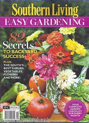 Southern Living Easy Gardening Magazine Backyard Flowers Best Shrubs Vegetables - Image 1 of 4