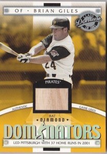 Donruss Class of 2001 Diamond Dominators Brian Giles Pirates G-U Bat #091/725